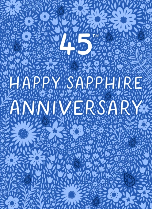 Happy 45th Sapphire Wedding Anniversary