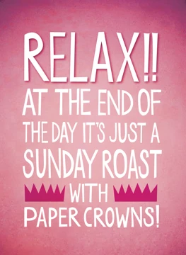 Christmas Relax (With Paper Crowns!)