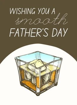 Wishing You a Smooth Father's Day