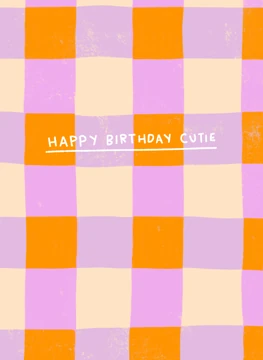 Happy Birthday Cutie