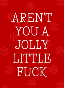 Aren't You a Jolly Little