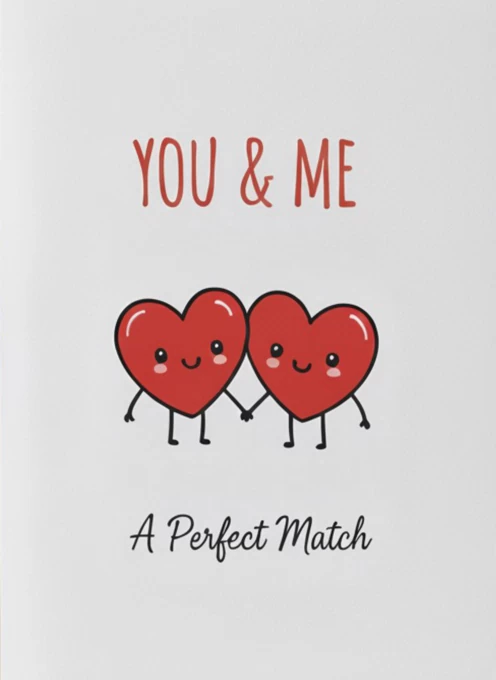 You & Me - A Perfect Match