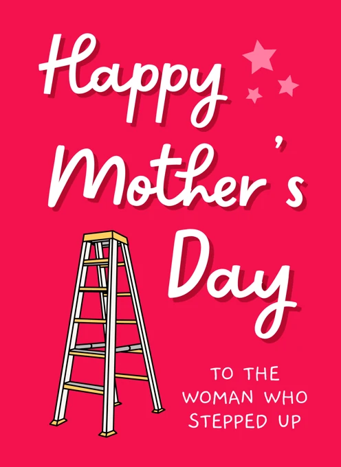 Woman Who Stepped Up - Step Mum Mother's Day