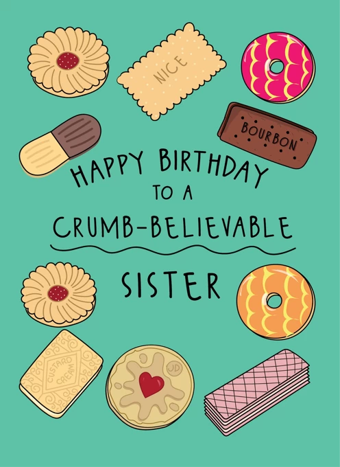 Crumb-believable Sister