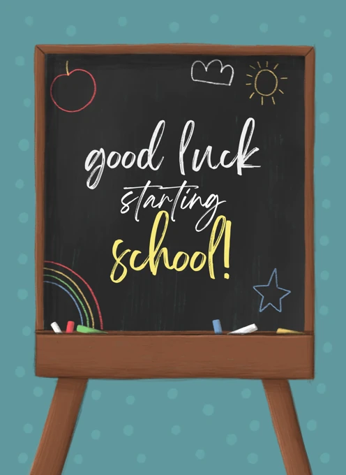 Good Luck Starting School