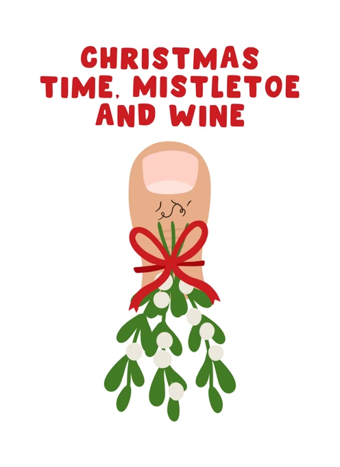 Christmas Time, Mistletoe and Wine