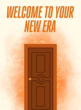 Welcome to Your New Era