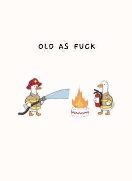 Old As Fuck