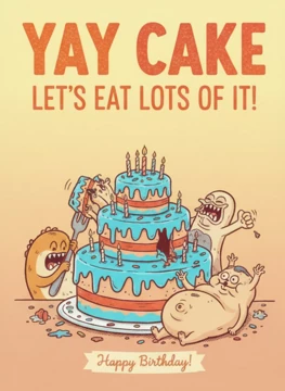 YAY CAKE - Let's Eat Lots of It!