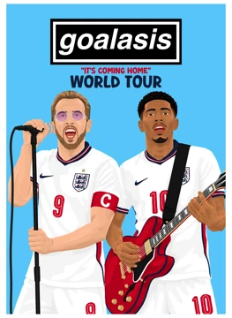 Goalasis It's Coming Home World Tour