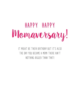 Happy Momaversary
