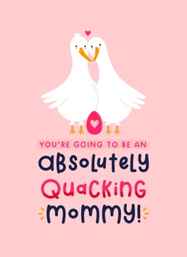 Absolutely Quacking Mommy to be