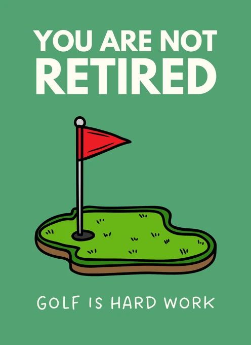 You Are Not Retired