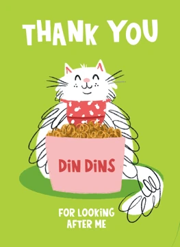 Thank You Cat Din Dins