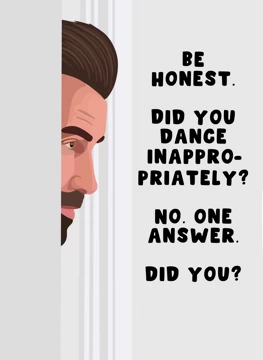 Dance Inappropriately?