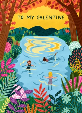 To My Galentine - Wild Swimming