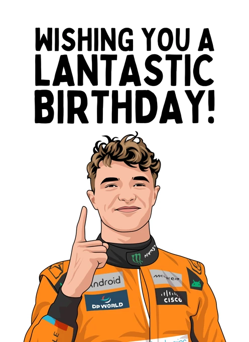 Wishing You a Lantastic Birthday! - Lando Norris