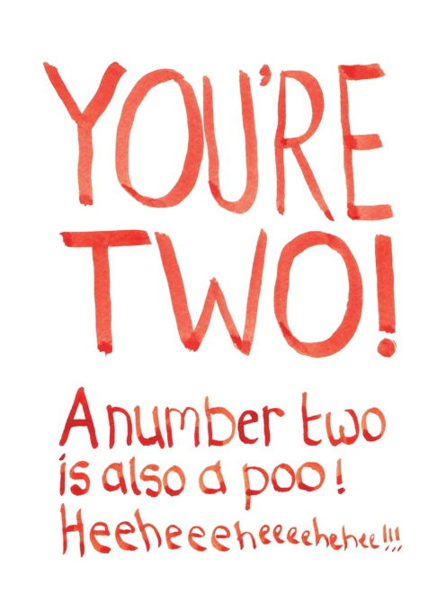 You're Two!