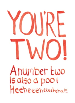 You're Two!