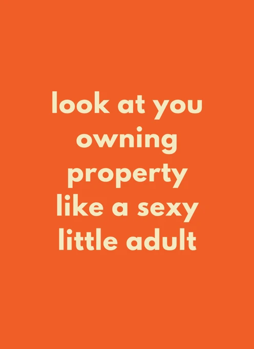 Owning Property Like a Sexy Little Adult