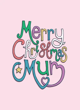 Merry Christmas Mum