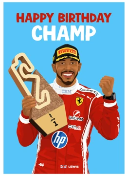 Happy Birthday Champ - Lewis Hamilton