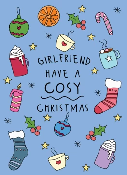 Girlfriend - Have a Cosy Christmas