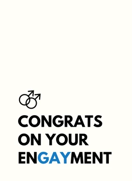 Congrats on Your Engayment