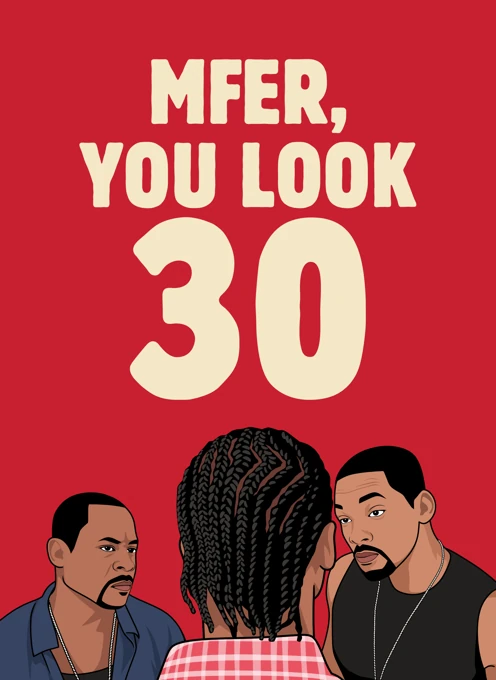 MFER, You Look 30 - Will Smith