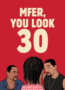 MFER, You Look 30 - Will Smith