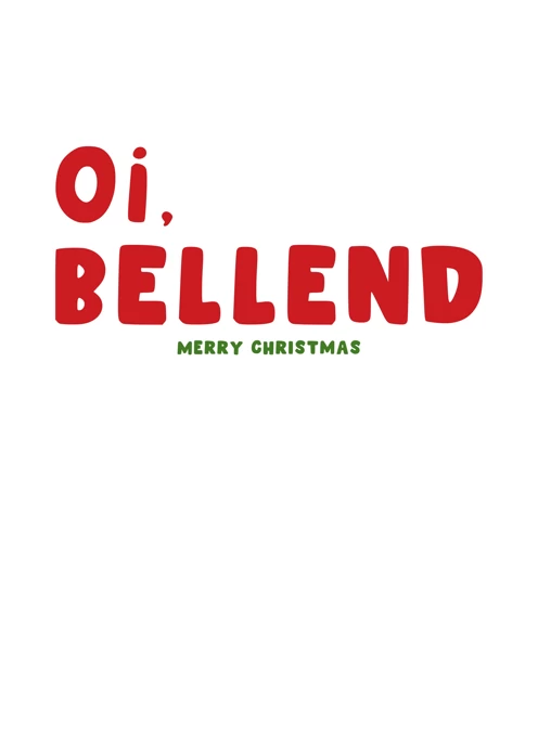 Oi, Bellend - Merry Christmas
