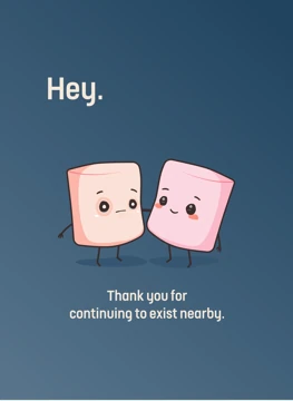 Hey. Thank you for being nearby