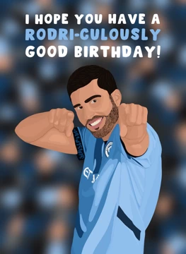 Rodri-culously - Rodri