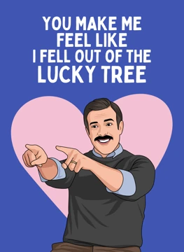 Fell Out of the Lucky Tree - Ted Lasso