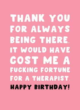 Thank You for Always Being There