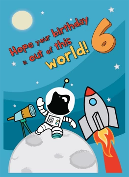 Hope Your Birthday Is Out Of This World!