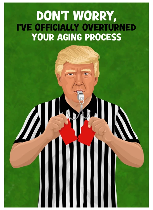 Don't Worry, I've Officially Overturned Your Ageing Process