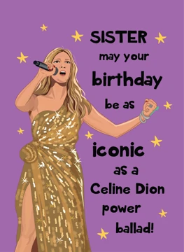 Sister Celine Dion Power Ballad