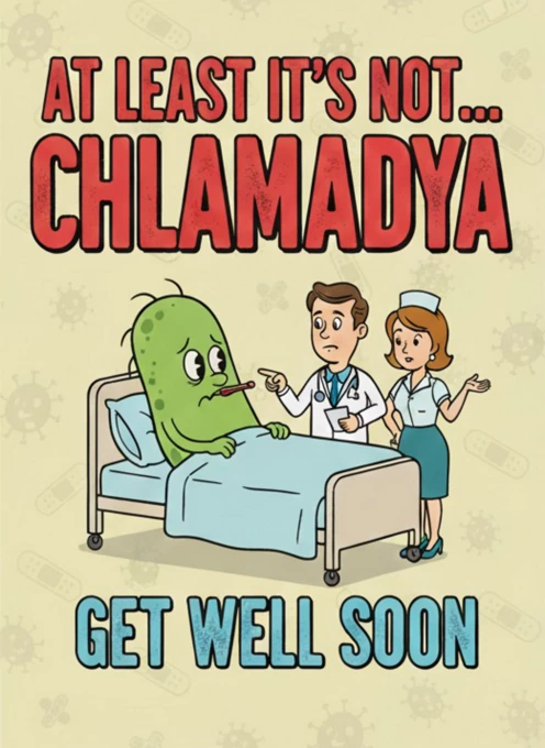 At Least It's Not... CHLAMADYA