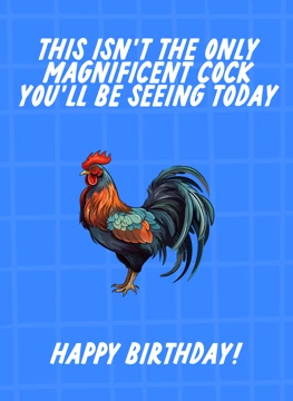 Magnificent Cock
