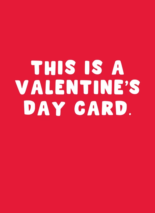 This Is A Valentine's Day Card