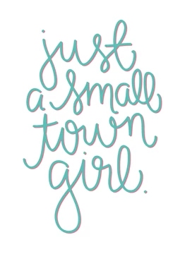 Small Town Girl