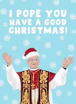 I Pope You Have a Good Christmas