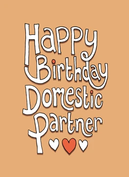 Happy Birthday Domestic Partner