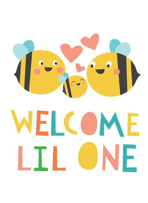 Welcome Lil One