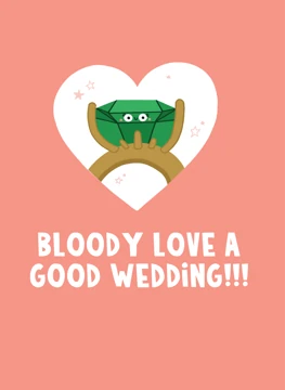 Bloody Love a Good Wedding
