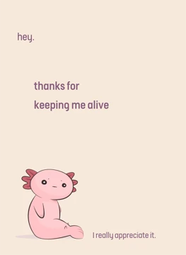 Thanks for Keeping Me Alive