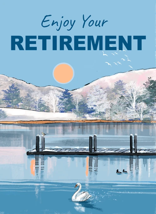 Enjoy Your Retirement lake