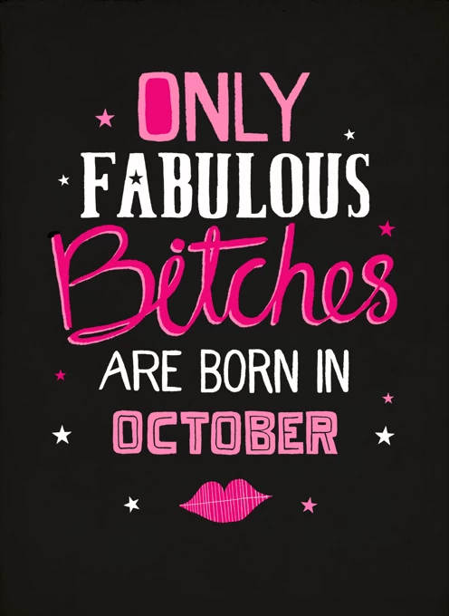 Only Fabulous Bitches: October