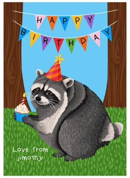 Happy Birthday - Jimothy Racoon